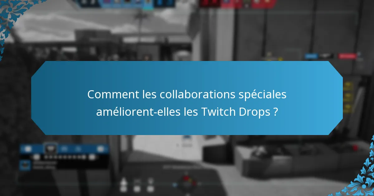 Quels événements promotionnels utilisent les Twitch Drops ?