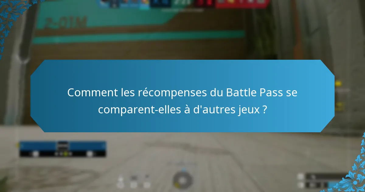 Quels avantages stratégiques les récompenses du Battle Pass offrent-elles ?