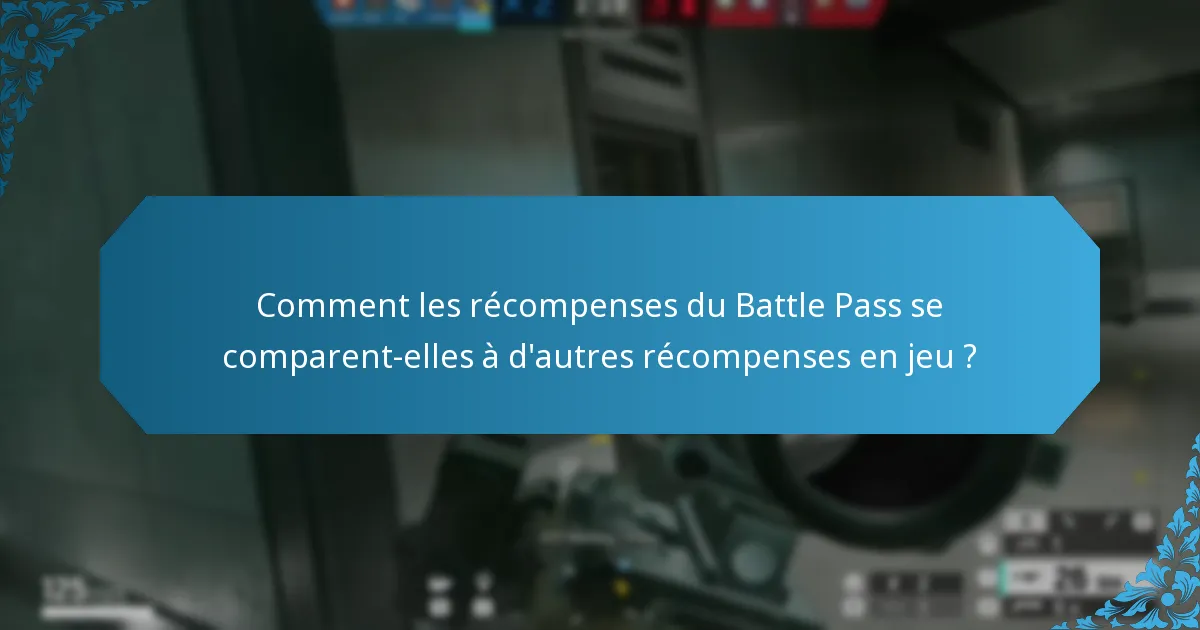 Quelles récompenses du Battle Pass ont été présentées dans les saisons passées ?