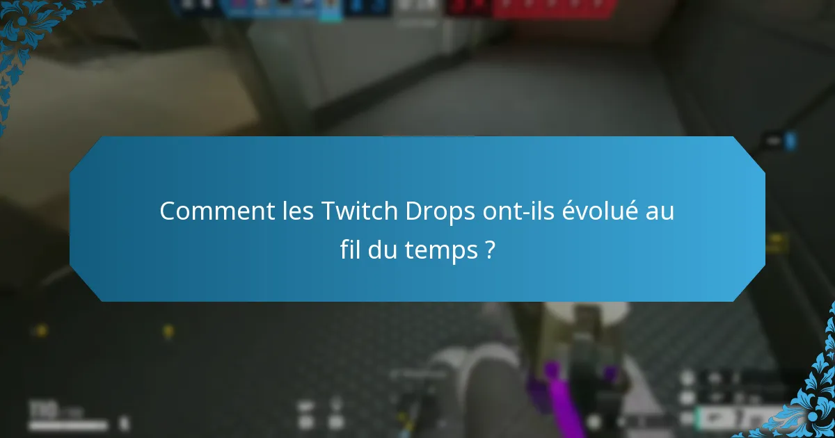 Quelles récompenses passées ont été offertes via les Twitch Drops ?
