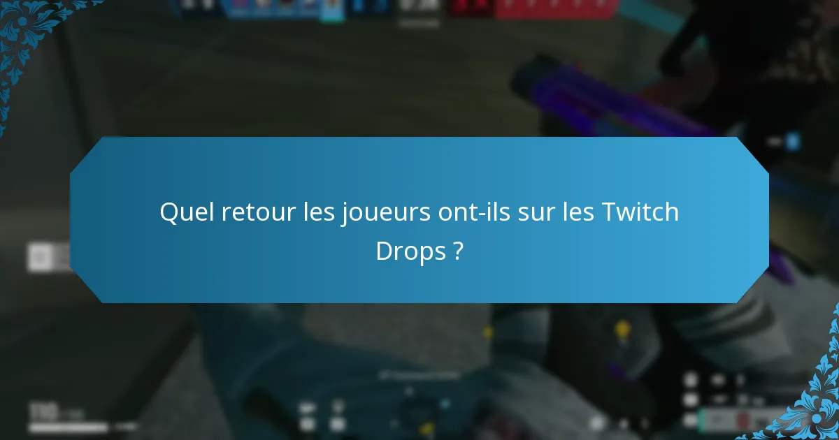 Comment les Twitch Drops ont-ils évolué au fil du temps ?