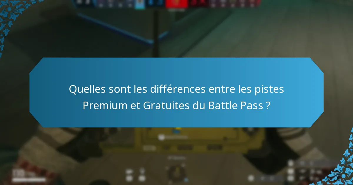 Quelle piste les joueurs devraient-ils choisir : Premium ou Gratuit ?