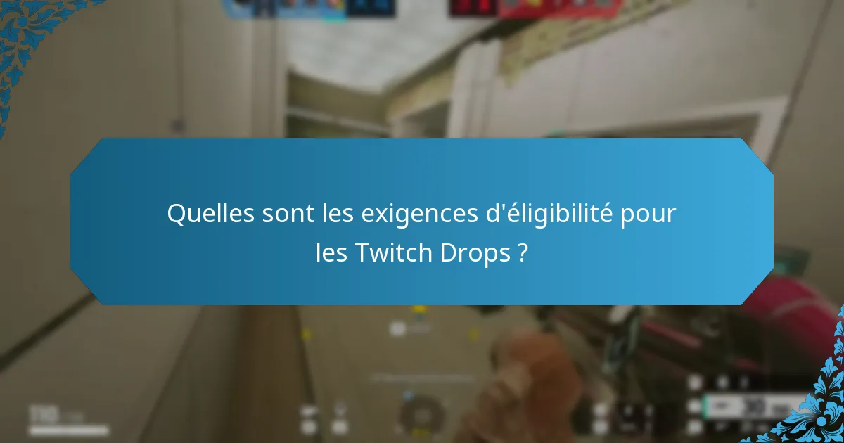 Quels streamers participent aux Twitch Drops ?