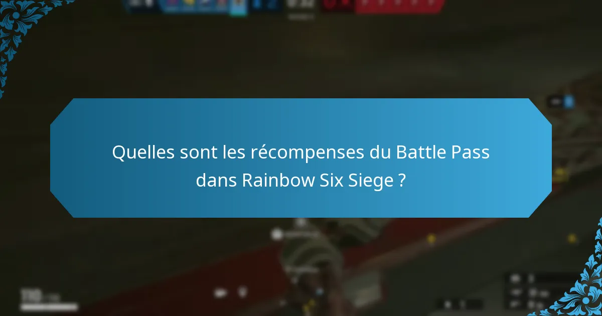Quels sont les achats potentiels liés aux récompenses du Battle Pass ?