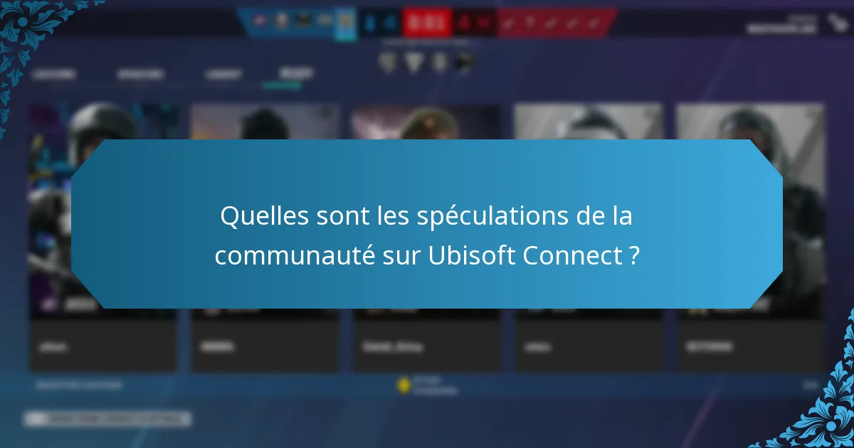 Quelles plateformes sont intégrées à Ubisoft Connect ?
