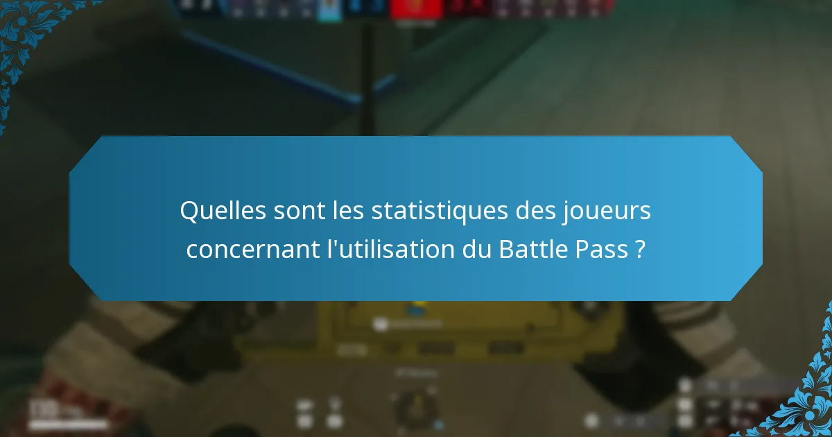 Quels sont les taux d’achèvement des Battle Pass ?