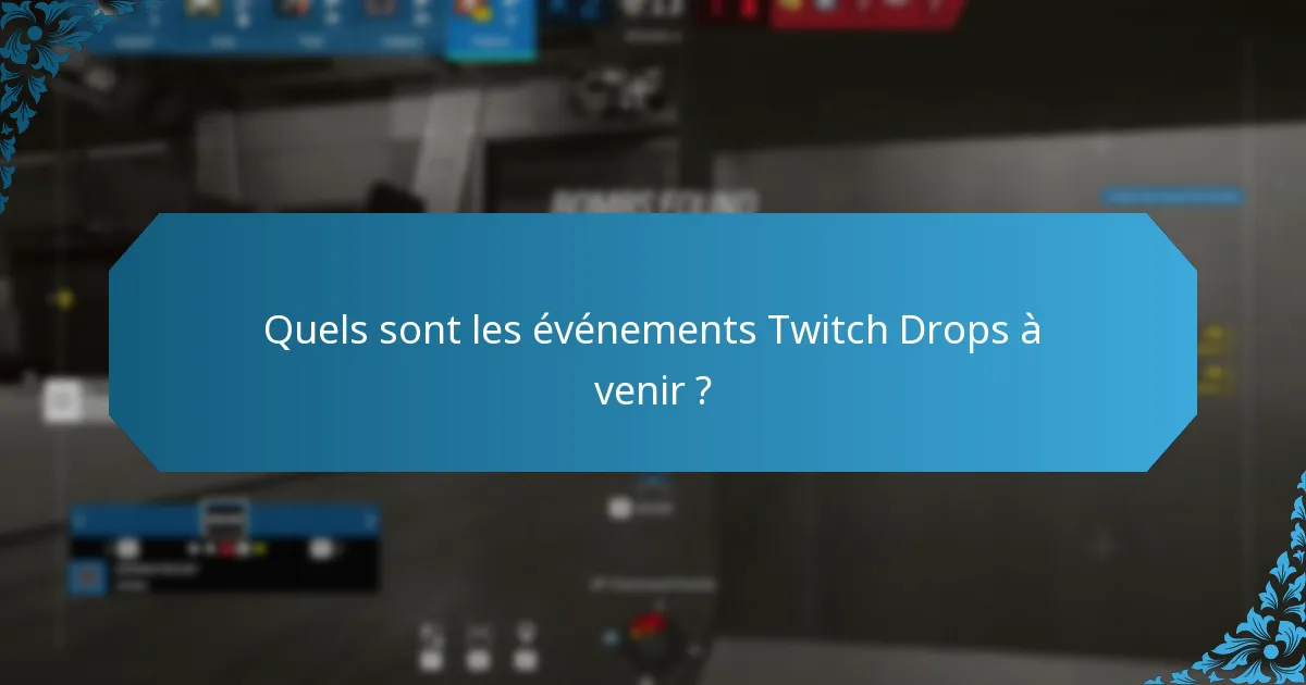 Quelle est la spéculation de la communauté autour des Twitch Drops ?