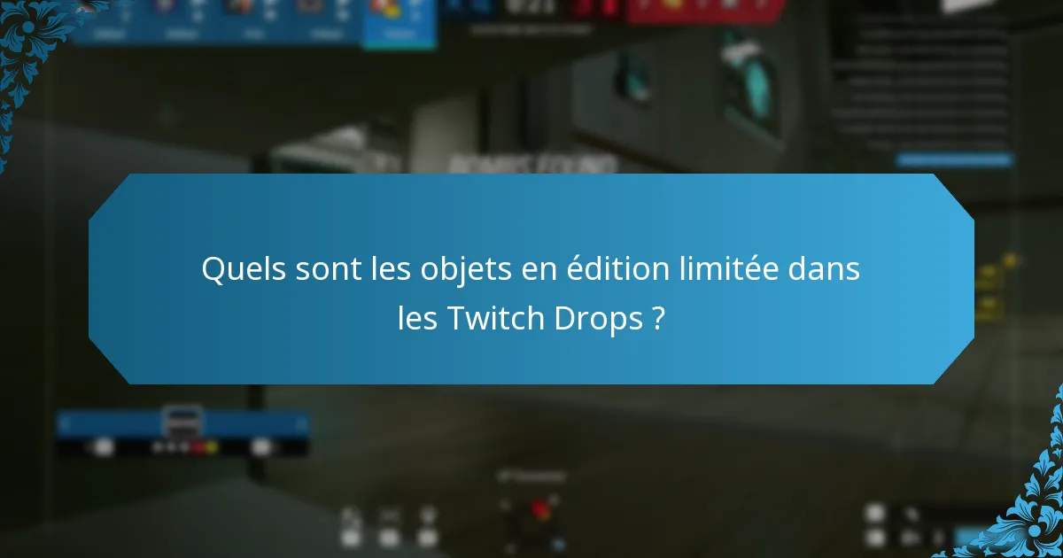 Comment participer aux événements Twitch Drops ?